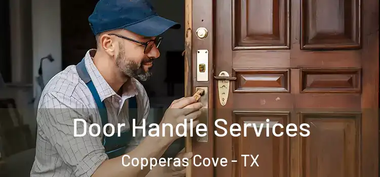 Door Handle Services Copperas Cove - TX