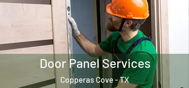Door Panel Services Copperas Cove - TX