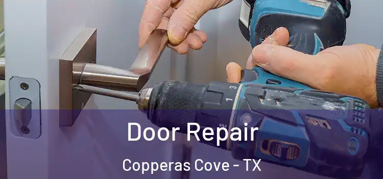 Door Repair Copperas Cove - TX