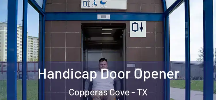 Handicap Door Opener Copperas Cove - TX