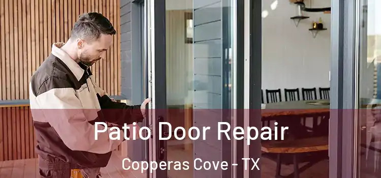 Patio Door Repair Copperas Cove - TX