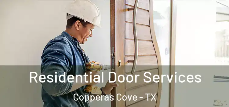 Residential Door Services Copperas Cove - TX