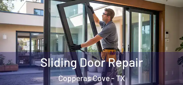 Sliding Door Repair Copperas Cove - TX
