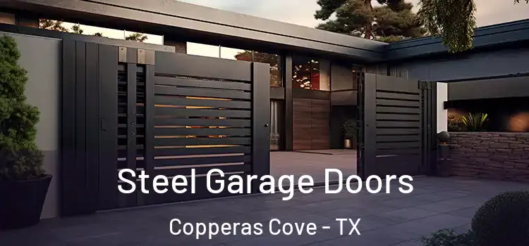  Steel Garage Doors Copperas Cove - TX