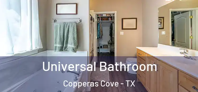 Universal Bathroom Copperas Cove - TX